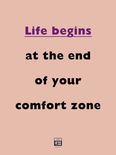 Your confort zone